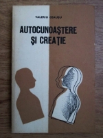 Anticariat: Valeriu Ceausu - Autocunoastere si creatie