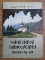 Veniamin Tohaneanu - Manastirea Brancoveanu. Sambata de Sus