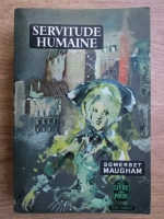 W. Somerset Maugham - Servitude humaine
