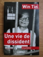 Win Tin - Une vie de dissident