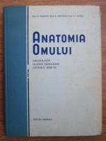 Anticariat: Z. Iagnov, E. Repciuc, G. Russu - Anatomia omului (angeiologie, glande endocrine, sistemul nervos)