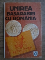 Adina Berciu Draghicescu, Lidia Branceanu - Unirea Basarabiei cu Romania
