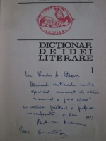Adrian Marino - Dictionar de idei literare (cu autograful autorului)