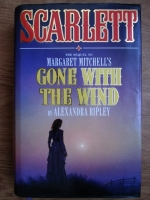 Alexandra Ripley - Scarlett. Gone with the wind
