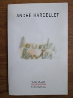 Andre Hardellet - Lourdes, lentes