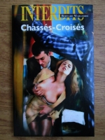 Bernard Margeride - Chasses croises