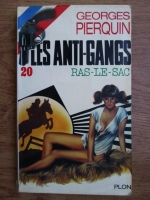 Georges Pierquin - Les anti-gangs