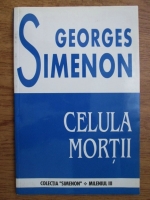 Anticariat: Georges Simenon - Celula mortii