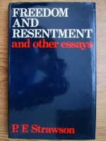 P. F. Strawson - Freedom and resentment and other essays
