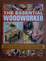 Stephen Corbett - The essential woodworker