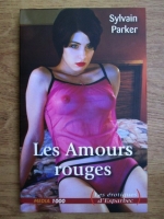Sylvain Parker - Les amours rouges