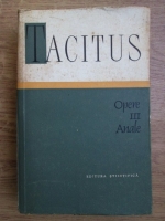 Anticariat: Tacitus - Opere, volumul 3. Anale