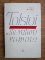 Anticariat: Tatiana Nicolescu - Tolstoi si literatura romana