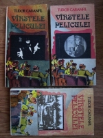 Tudor Caranfil - Varstele peliculei (3 volume)