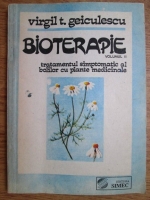 Anticariat: Virgil T. Geiculescu - Bioterapie (volumul 2)
