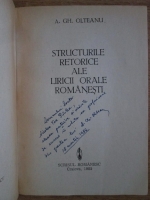 A. Gh. Olteanu - Structurile retorice ale liricii orale romanesti (cu autograful autorului)