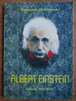 Alexander Moszkowski - Albert Einstein