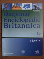 Dictionar Enciclopedic Britannica, CEA-CIN, nr. 10