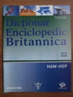 Anticariat: Dictionar Enciclopedic Britannica, HAW-HOP, nr. 22