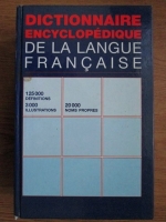 Dictionnaire encyclopedique de la langue francaise. 125 000 definitions, 3000 illustrations, 20 000 noms propres
