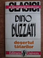 Dino Buzzati - Desertul tatarilor