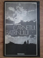 Giuseppe Ungaretti - Carnetul batranului
