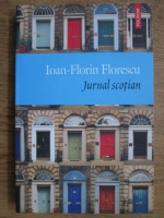 Ioan Florin Florescu - Jurnal scotian