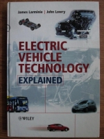 James Larminie, John Lowry - Electric vehicle technology explained