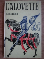 Jean Anouilh - L alouette