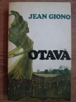 Anticariat: Jean Giono - Otava
