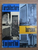 L architecture d aujourd hui. Immeubles de bureaux. Nr. 82, februarie-martie, 1959