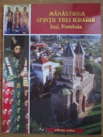 Manastirea Sfintii Trei Ierarhi, Iasi, Romania
