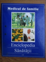 Medicul de familie. Enciclopedia sanatatii (3 volume)