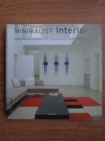 Minimalist interiors. Interieurs minimalistes. Minimalistische interieurs