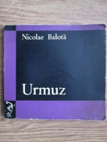Anticariat: Nicolae Balota - Urmuz