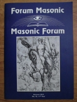 Revista Forum masonic, toamna 2010, nr. 43, anul 11
