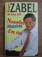 Roger Zabel, Guy Job - Nouvelles histoires d en rire