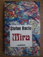 Stefan Baciu - Mira