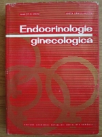 Anticariat: Stefan Milcu, Aneta Danila Muster - Endocrinologie ginecologica
