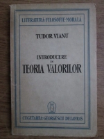Tudor Vianu - Introducerea in teoria valorilor (1942)