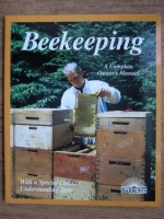 Werner Melzer - Beekeeping. A complete owner s manual