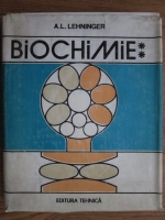 A. L. Lehninger - Biochimie (volumul 2)