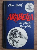 Aino Pervik - Arabella the pirate s daughter