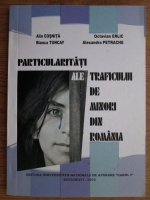 Alin Cosnita, Bianca Tuncay - Particularitati ale traficului de minori din romania