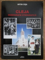 Anton Cosa - Cleja, monografie etnografica
