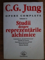 Carl Gustav Jung - Opere complete, volumul 13. Studii despre reprezentarile alchimice