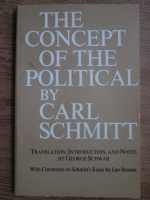 Carl Schmitt - The concept of the political 