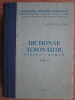 Daniel Malaescu, Constantin Cotoman - Dictionar aeronautic englez-roman (volumul 1)