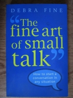 Debra Fine - The fine art of small talk