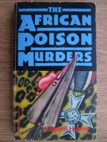 Elspeth Huxley - The african poison murders